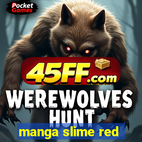 manga slime red